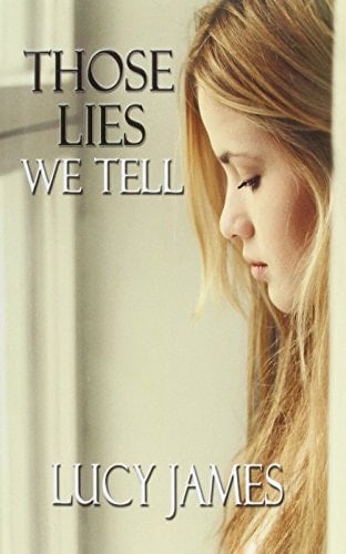 Those Lies We Tell