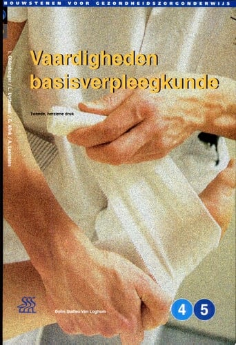 Vaardigheden basisverpleegkunde Niveau 4 en 5