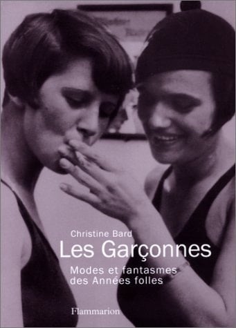 Les garçonnes: Modes et fantasmes des années folles (Collection "Générations") (French Edition)