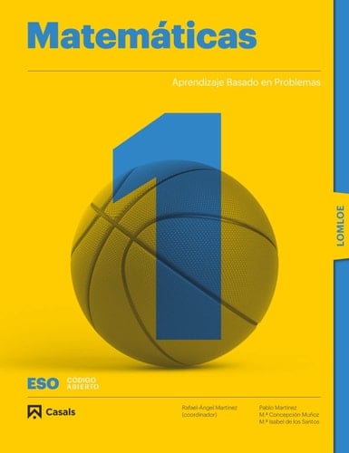 Matemáticas 1 ESO : Código Abierto : Aprendizaje basado en problemas