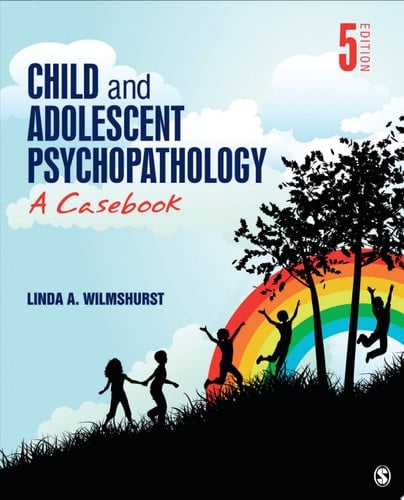 Child and Adolescent Psychopathology A Casebook