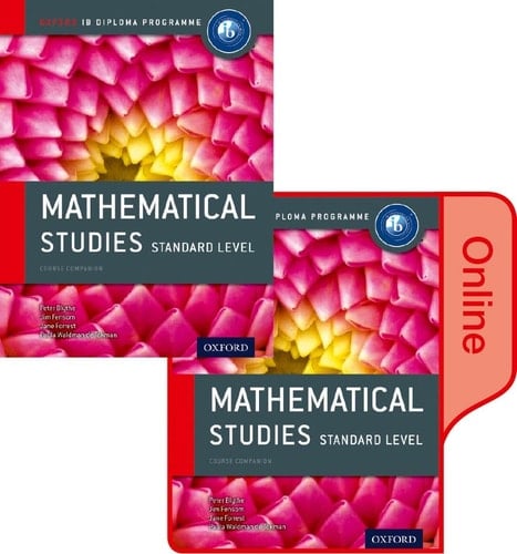 IB Mathematical Studies Print and Online Course Book Pack: Oxford IB Diploma Program