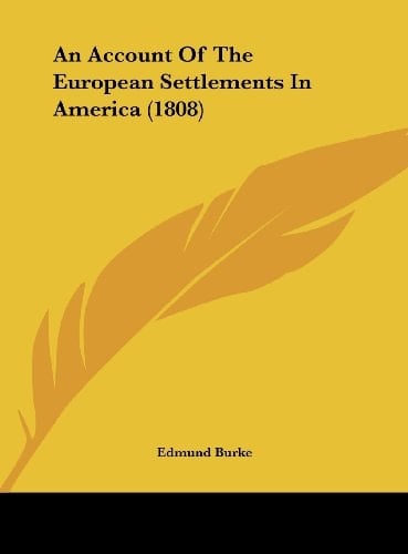 An Account of the European Settlements in America (1808)