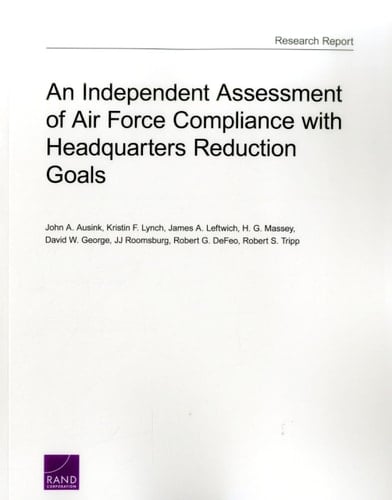 An Independent Assessment of Air Force Compliance with Headquarters Reduction Goals