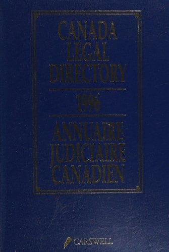 Canada Legal Directory 1996 Annuaire Judiciare Canadien 1996