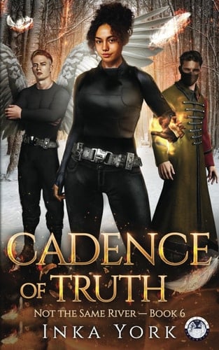 Cadence of Truth (Not the Same River)