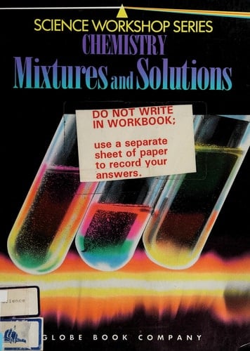 Glo Sci Wkshp/Chem/Mixtures&solut Txc 92