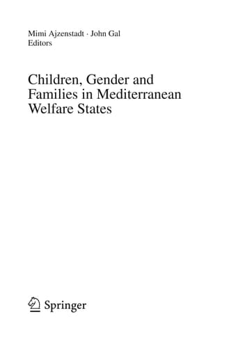 Children, Gender and Families in Mediterranean Welfare States