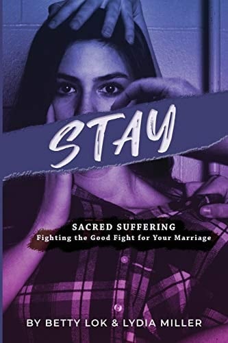 Stay Sacred Suffering: Fighting the Good Fight For Your Marriage