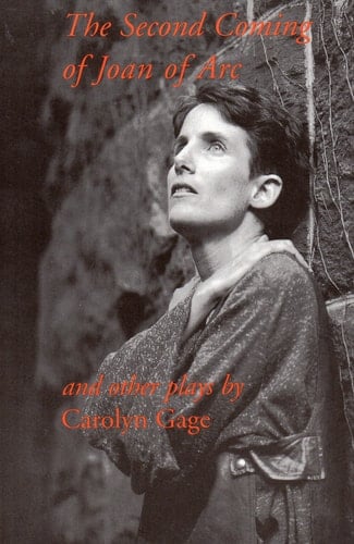 The Second Coming of Joan of Arc and Other Plays
