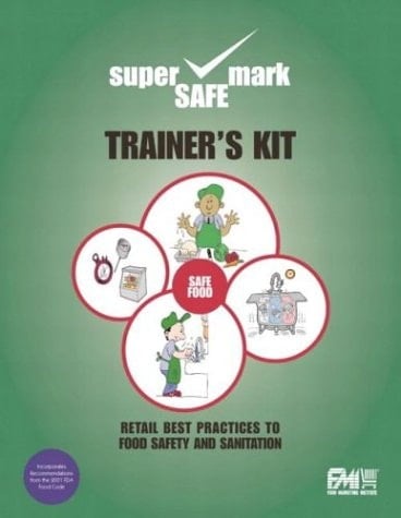 Retail Best Practices to Food Safety and Sanitation Trainer's Kit