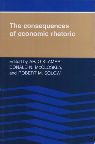 The Consequences of Economic Rhetoric