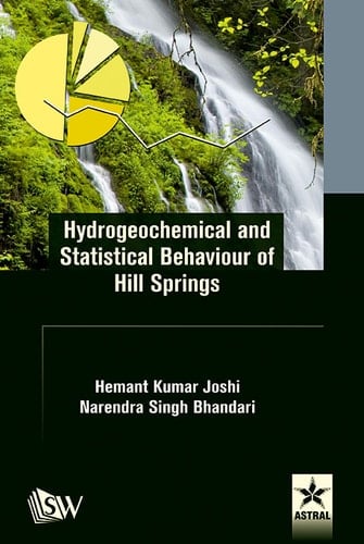 Hydrogeochemical and Statistical Behaviour of Hill Springs