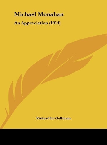 Michael Monahan: An Appreciation (1914)