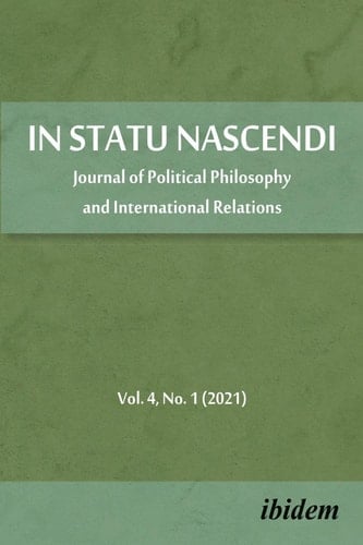In Statu Nascendi Journal of Political Philosophy and International Relations2021/1