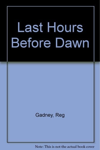 The Last Hours Before Dawn