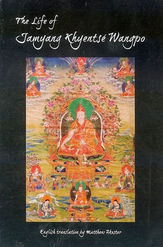 The Life of Jamyang Khyentsé Wangpo
