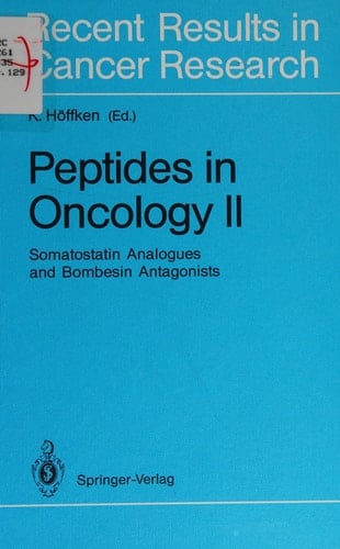 Peptides in Oncology II Somatostatin Analogues and Bombesin Antagonists