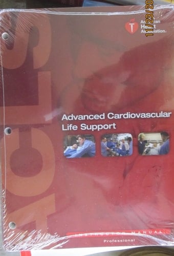 Advanced Cardiovascular Life Support (ACLS) Instructor Manual