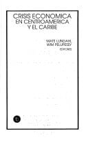 Crisis económica en Centroamérica y el Caribe (Colección universitaria) (Spanish Edition)