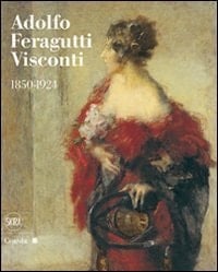 Adolfo Feragutti Visconti (1850-1924)