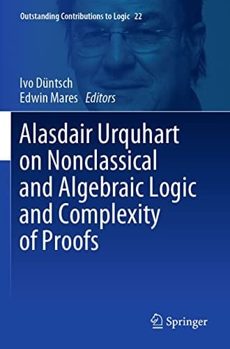 Alasdair Urquhart on Nonclassical and Algebraic Logic and Complexity of Proofs