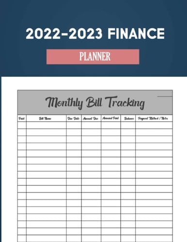 Finance Planner 2022-2023: Easy Use 12 Month Financial Organizer with Expense Tracker Notebook - The 2022 Monthly Money Budgeting Book That Manages Your Finances Effectively for Household