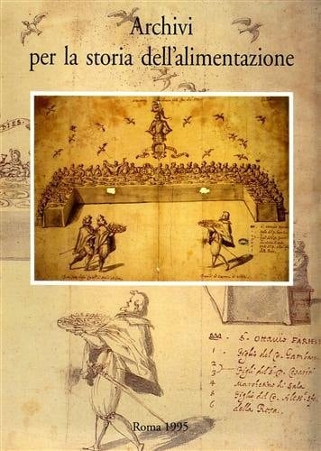 Gli archivi per la storia dell'alimentazione: Atti del convegno, Potenza-Matera, 5-8 settembre 1988 (Pubblicazioni degli archivi di Stato. Saggi) (Italian Edition)