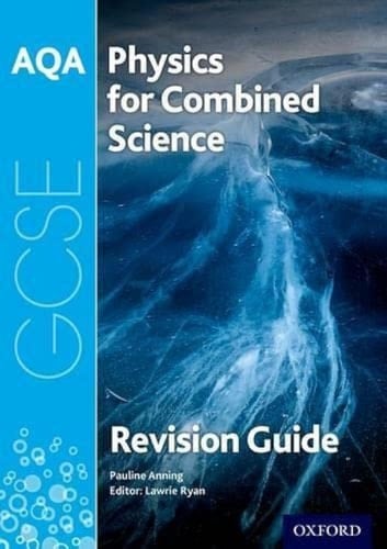 AQA Physics For GCSE Combined Sciences