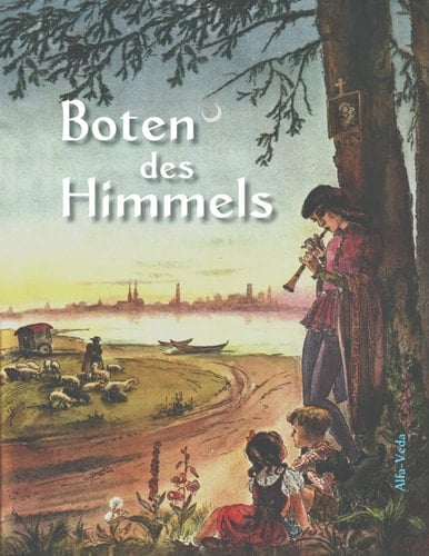 Boten des Himmels Verse frei nach Rudolf Mayer