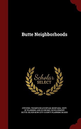Butte Neighborhoods