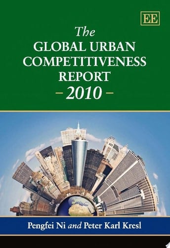 The Global Urban Competitiveness Report - 2010