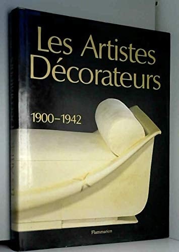 Les artistes décorateurs, 1900-1942