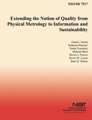 Extending the Notion of Quality from Physical Metrology to Information and Sustainability
