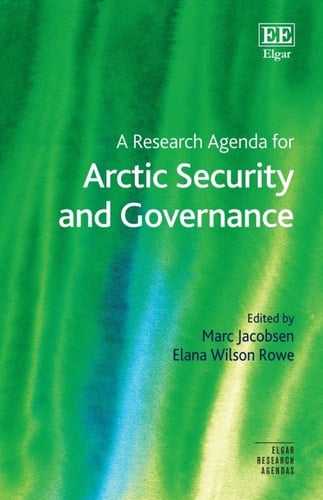 A Research Agenda for Arctic Security and Governance
