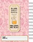 Blank Music Sheet Unicorn Are Real : Music Manuscript Paper 12 Staves