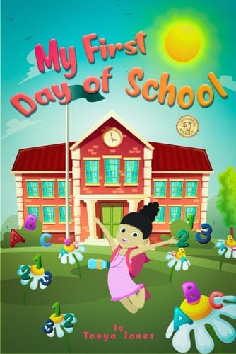 My First Day of School