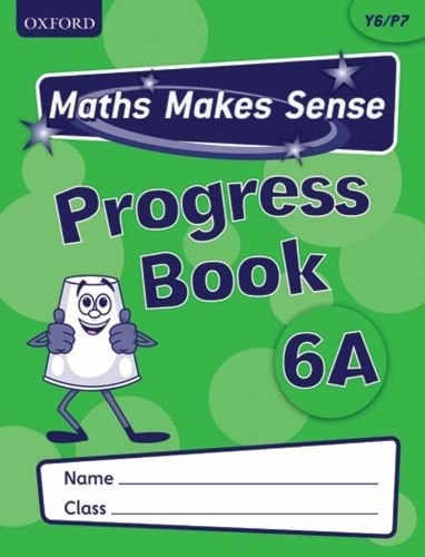 Maths Makes Sense: Y6: A Progress Book Pack of 10