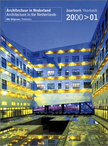 Architecture in the Netherlands Yearbook 2000-2001
