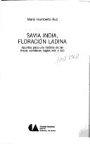 Savia india, floración ladina: Apuntes para una historia de las fincas comitecas (siglos XVIII y XIX) (Regiones) (Spanish Edition)