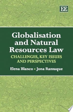 Globalisation and Natural Resources Law Challenges, Key Issues and Perspectives
