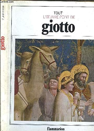 Tout l'œuvre peint de Giotto