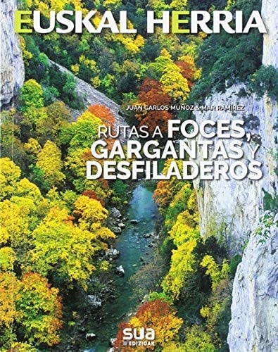 Rutas a foces, gargantas y desfiladeros