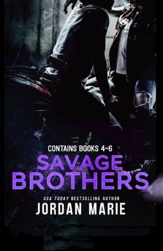 Savage Brothers MC Books 4-6