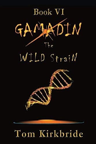 Book VI, Gamadin The Wild Strain: