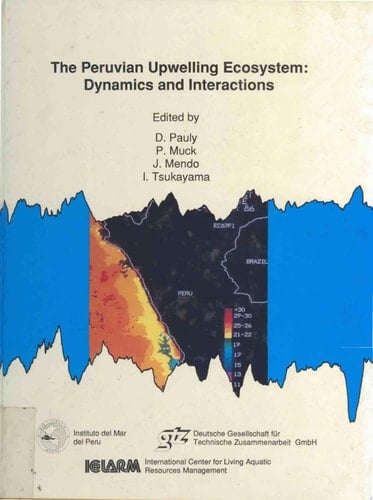 The Peruvian Upwelling Ecosystem Dynamics and Interactions