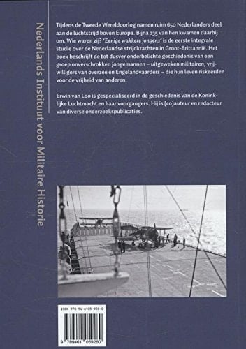 'Eenige wakkere jongens' Nederlandse oorlogsvliegers in de Britse luchtstrijdkrachten 1940-1945