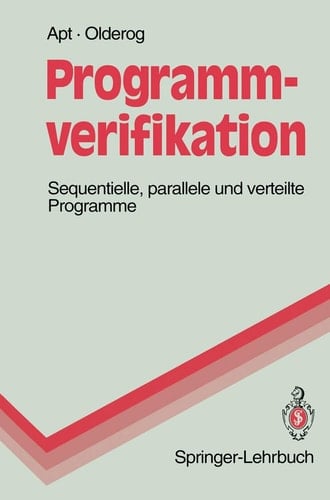 Programmverifikation Sequentielle, parallele und verteilte Programme