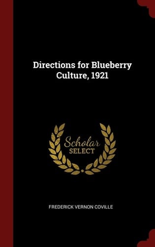 Directions for Blueberry Culture, 1921