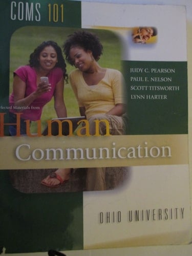 Selected Materials from Human Communication (4th Custom Edition for Ohio University)